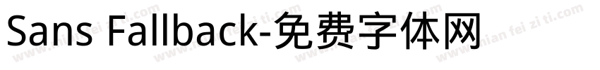 Sans Fallback字体转换